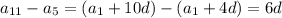 a_{11}-a_5=(a_1+10d)-(a_1+4d)=6d