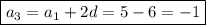 \boxed{a_3=a_1+2d=5-6=-1}