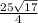 \frac{25 \sqrt{17} }{4}