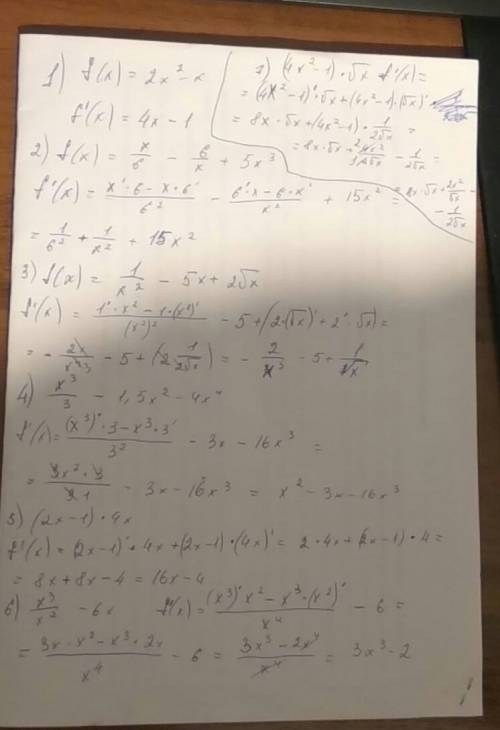 Найти производную: 1) f(x)=2x²-x 2)f(x)=x/6(дробью)-6/x(дробью)+5x³ 3) f(x)=1/x²(дробью)-5x+2√x 4)f(