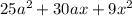 25a^{2} +30ax+9x^{2}