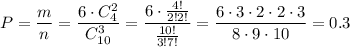 P= \dfrac{m}{n} = \dfrac{6\cdot C^2_4}{C^3_{10}}= \dfrac{6\cdot \frac{4!}{2!2!} }{\frac{10!}{3!7!} } = \dfrac{6\cdot 3\cdot2\cdot2\cdot 3}{8\cdot9\cdot10} =0.3