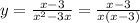 y= \frac{x-3}{x^2-3x}= \frac{x-3}{x(x-3)}