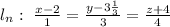 l_n: \ \frac{x-2}{1} = \frac{y-3 \frac{1}{3} }{3} = \frac{z+4}{4}