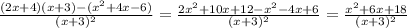 \frac{(2x+4)(x+3)-(x^2+4x-6)}{(x+3)^2}=\frac{2x^2+10x+12-x^2-4x+6}{(x+3)^2}=\frac{x^2+6x+18}{(x+3)^2}