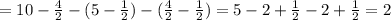 =10- \frac{4}{2}-(5- \frac{1}{2})-(\frac{4}{2}-\frac{1}{2})=5-2+\frac{1}{2}-2+\frac{1}{2}=2