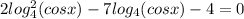 2log_4^2(cosx)-7log_4(cosx)-4=0