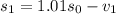 s_1=1.01s_0-v_1