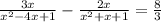 \frac{3x}{ x^{2} - 4x + 1} - \frac{2x}{ x^{2} +x+1} = \frac{8}{3}