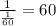 \frac{1}{ \frac{1}{60}} =60