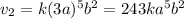 v_{2} = k(3a)^{5}b^{2} = 243ka^5b^2