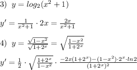 3)\; \; y=log_2(x^2+1)\\\\y'= \frac{1}{x^2+1} \cdot 2x= \frac{2x}{x^2+1} \\\\4)\; \; y=\frac{\sqrt{1-x^2}}{\sqrt{1+2^{x}}}=\sqrt{\frac{1-x^2}{1+2^{x}}}\\\\y'=\frac{1}{2}\cdot \sqrt{\frac{1+2^{x}}{1-x^2}}\cdot \frac{-2x(1+2^{x})-(1-x^2)\cdot 2^{x}\cdot ln2}{(1+2^{x})^2}