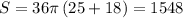 S=36\pi\left(25+18\right)=1548