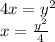 4x=y^2&#10;\\x= \frac{y^2}{4}&#10;