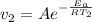 v_{2} = Ae^{-\frac{E_{a}}{RT_{2}}}