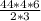 \frac{44*4*6}{2*3}