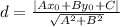 d = \frac{|Ax_0 + By_0 + C|}{\sqrt{A^2 + B^2}}