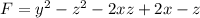 F=y^2-z^2-2xz+2x-z