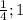 \frac{1}{4};1