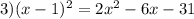 3) (x-1)^2=2x^2-6x-31