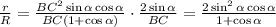 \frac{r}{R} = \frac{BC^2\sin \alpha \cos \alpha }{BC(1+\cos \alpha )} \cdot \frac{2\sin \alpha }{BC} = \frac{2\sin^2 \alpha \cos \alpha }{1+\cos \alpha }