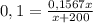 0,1= \frac{0,1567x}{x+200}