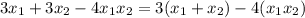 3x_1+3x_2-4x_1x_2=3(x_1+x_2)-4(x_1x_2)