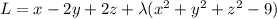 L=x-2y+2z+\lambda (x^2+y^2+z^2-9)