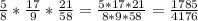 \frac{5}{8} * \frac{17}{9}* \frac{21}{58} = \frac{5*17*21}{8*9*58} = \frac{1785}{4176}