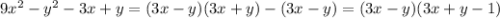 9x^2-y^2-3x+y=(3x-y)(3x+y)-(3x-y)=(3x-y)(3x+y-1)