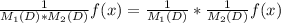 \frac{1}{M_1(D)*M_2(D)}f(x)= \frac{1}{M_1(D)}* \frac{1}{M_2(D)}f(x)