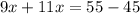 9x+11x=55-45