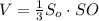 V= \frac{1}{3} S_o\cdot SO