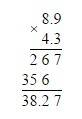 Найдите значение выражения 8,9 × 4,3.