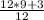 \frac{12*9 + 3}{12}