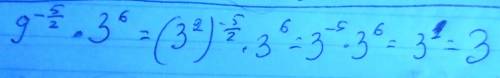 Найдите значение выражения. 9в степени -пять вторых умножить на 3 в шестой степени