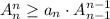 A^n_n \geq a_n\cdot A^{n-1}_{n-1}