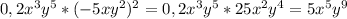 0,2x^3y^5*(-5xy^2)^2 = 0,2x^3y^5*25x^2y^4 = 5x^5y^9