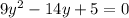 9y^2-14y+5=0