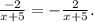 \frac{-2}{x+5}=- \frac{2}{x+5} .