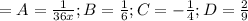 = A=\frac{1}{36x} ; B= \frac{1}{6} ;C=- \frac{1}{4} ;D= \frac{2}{9}