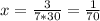 x= \frac{3}{7*30} = \frac{1}{70}