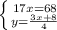 \left \{ {{ 17x=68} \atop {y= \frac{3x+8}{4} }} \right.