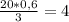 \frac{20*0,6}{3} =4