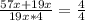 \frac{57x+19x}{19x*4} = \frac{4}{4}