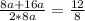 \frac{8a+16a}{2*8a} = \frac{12}{8}