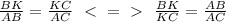 \frac{BK}{AB}= \frac{KC}{AC} \ \ \textless \ =\ \textgreater \ \ \frac{BK}{KC}= \frac{AB}{AC}