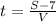 t= \frac{S-7}{V}