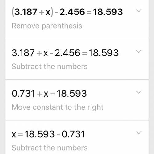 Решить уравнение (3,187+x)-2,456=18,593