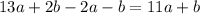 13a + 2b - 2a - b = 11a + b